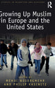Book cover of: Growing Up Muslim in Europe and the United States. By: Medhi Bozorgmehr