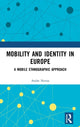 Book cover of: Mobility and Identity in Europe. By: Andre Novoa