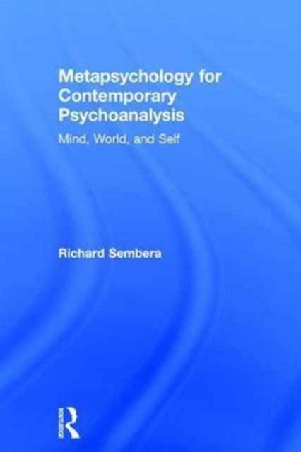 Book cover of: Metapsychology for Contemporary Psychoanalysis. By: Richard Sembera
