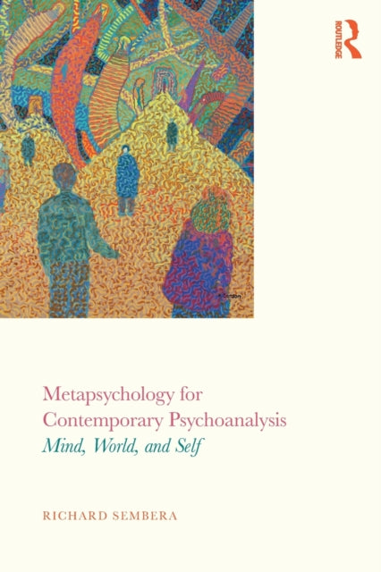 Book cover of: Metapsychology for Contemporary Psychoanalysis. By: Richard Sembera
