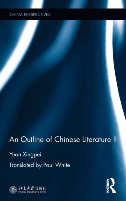 Book cover of: Outline of Chinese Literature II. By: Yuan Xingpei