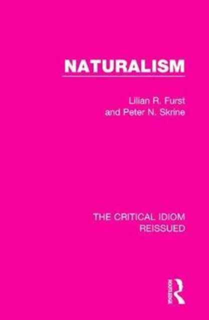 Book cover of: Naturalism. By: Lilian R. Furst
