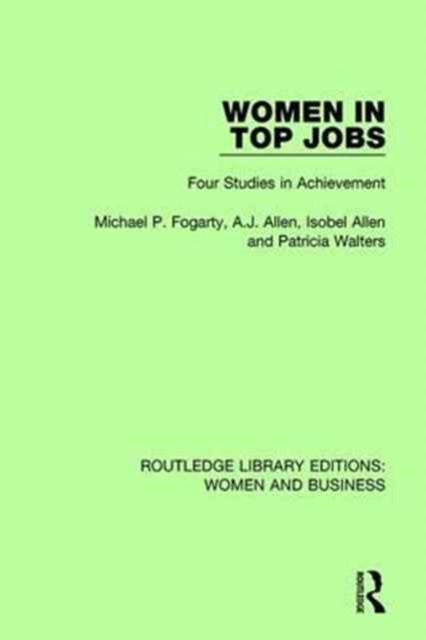 Book cover of: Women in Top Jobs. By: Michael P. Fogarty