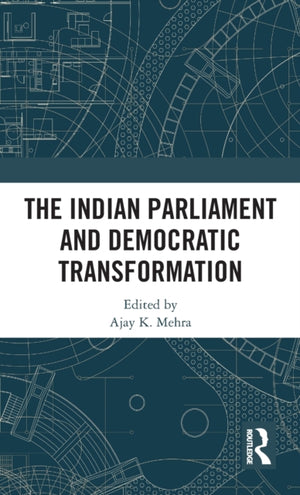 Indian Parliament and Democratic Transformation