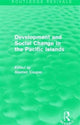 Book cover of: Routledge Revivals: Development and Social Change in the Pacific Islands (1989). By: Alastair Couper