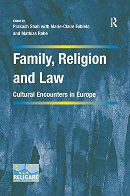 Book cover of: Family, Religion and Law. By: Prakash Shah