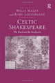 Book cover of: Celtic Shakespeare. By: Rory Loughnane