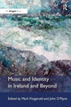 Book cover of: Music and Identity in Ireland and Beyond. By: Mark Fitzgerald