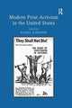 Book cover of: Modern Print Activism in the United States. By: Rachel Schreiber