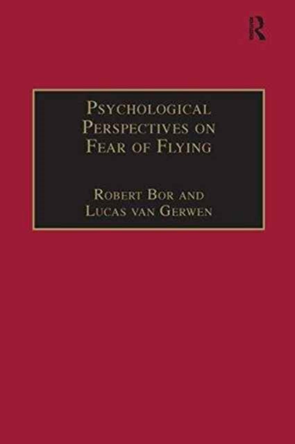 Book cover of: Psychological Perspectives on Fear of Flying. By: Lucas van Gerwen