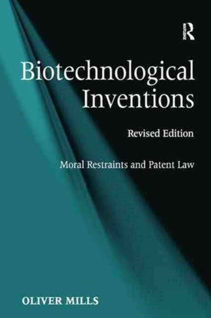 Book cover of: Biotechnological Inventions. By: Oliver Mills
