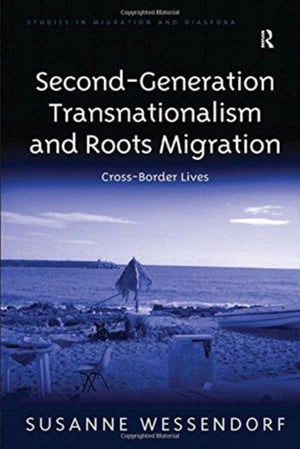 Second-Generation Transnationalism and Roots Migration