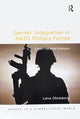 Book cover of: Gender Integration in NATO Military Forces. By: Lana Obradovic