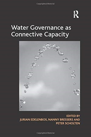 Water Governance as Connective Capacity