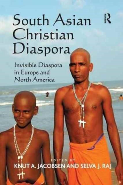 Book cover of: South Asian Christian Diaspora. By: Selva J. Raj