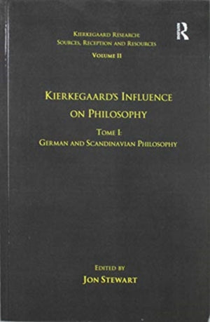 Volume 11, Tome I: Kierkegaard's Influence on Philosophy