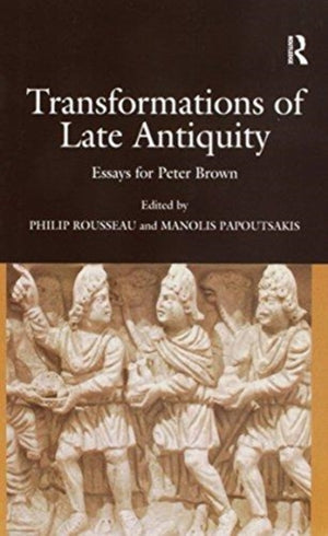 Transformations of Late Antiquity