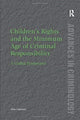 Book cover of: Children’s Rights and the Minimum Age of Criminal Responsibility. By: Don Cipriani