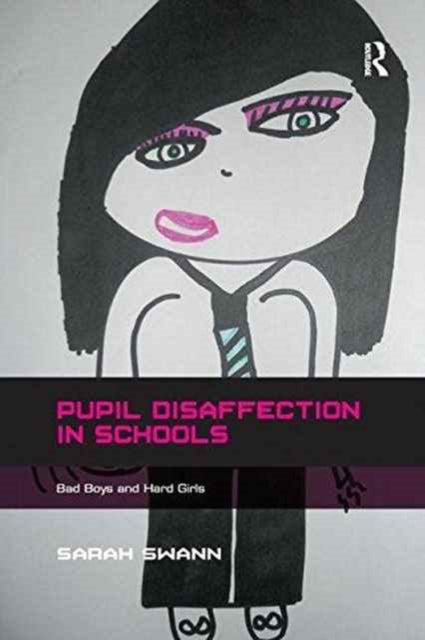 Book cover of: Pupil Disaffection in Schools. By: Sarah Swann
