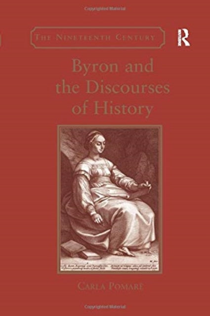 Byron and the Discourses of History
