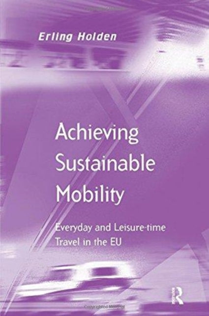Achieving Sustainable Mobility