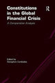 Book cover of: Constitutions in the Global Financial Crisis. By: Xenophon Contiades
