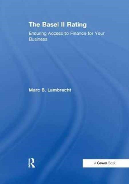 Book cover of: Basel II Rating. By: Marc B. Lambrecht