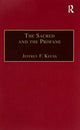 Book cover of: Sacred and the Profane. By: Jeffrey F. Keuss
