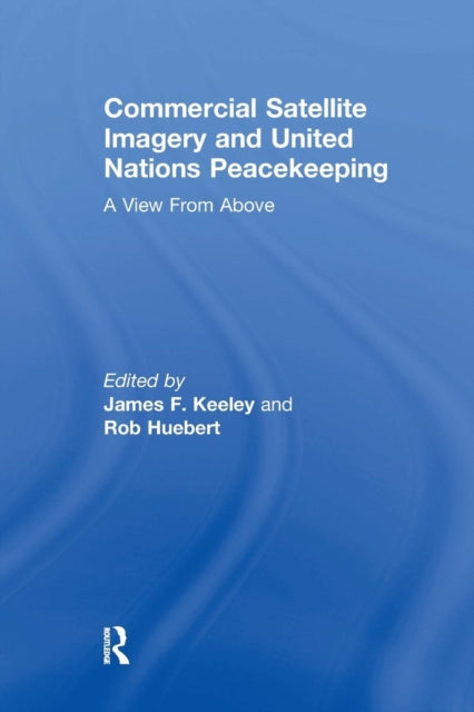 Commercial Satellite Imagery and United Nations Peacekeeping