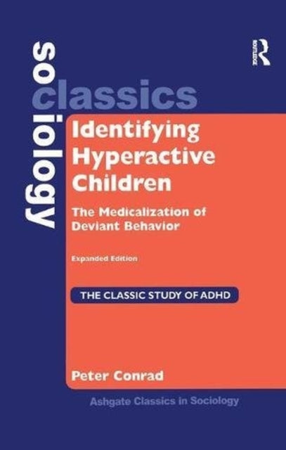 Book cover of: Identifying Hyperactive Children. By: Peter Conrad
