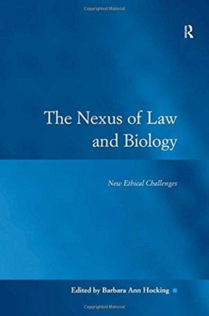 The Nexus of Law and Biology