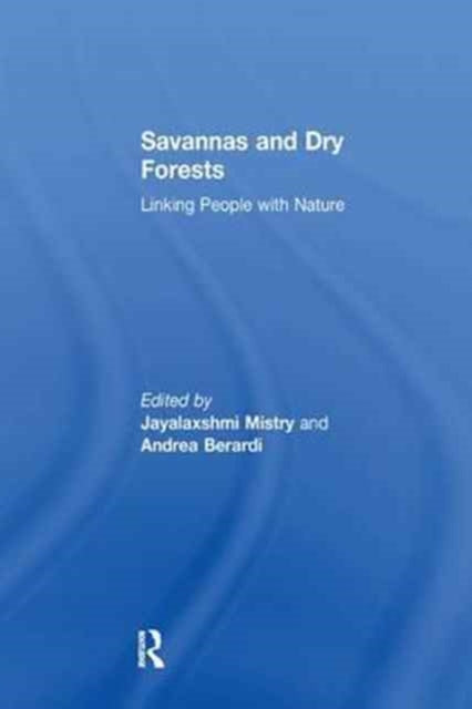 Book cover of: Savannas and Dry Forests. By: Andrea Berardi