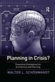 Book cover of: Planning in Crisis?. By: Walter Schoenwandt