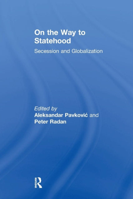 Book cover of: On the Way to Statehood. By: Peter Radan