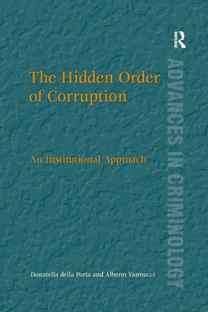 The Hidden Order of Corruption
