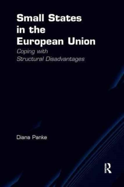 Book cover of: Small States in the European Union. By: Diana Panke