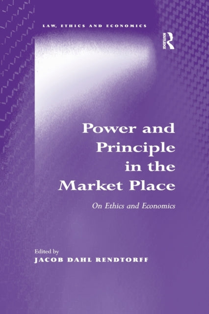 Book cover of: Power and Principle in the Market Place. By: Jacob Dahl Rendtorff