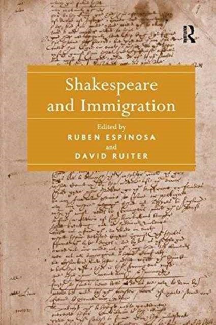 Book cover of: Shakespeare and Immigration. By: Ruben Espinosa
