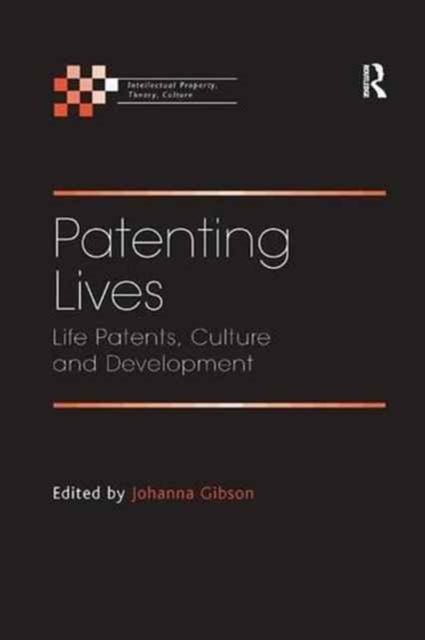 Book cover of: Patenting Lives. By: Johanna Gibson