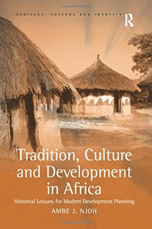 Tradition, Culture and Development in Africa