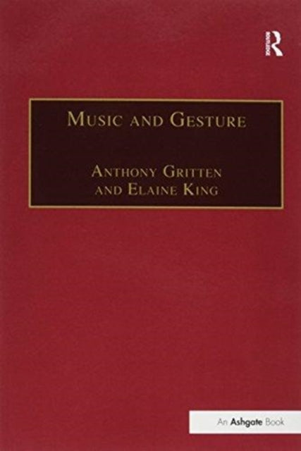 Book cover of: Music and Gesture