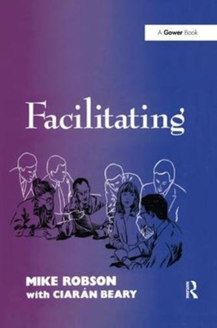Book cover of: Facilitating. By: Mike Robson