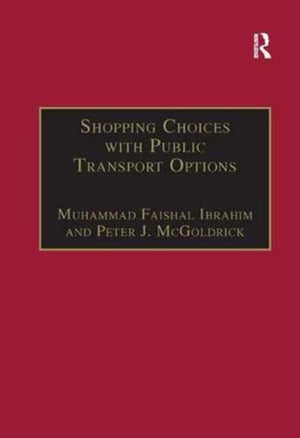 Shopping Choices with Public Transport Options
