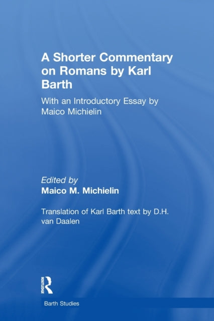 A Shorter Commentary on Romans by Karl Barth