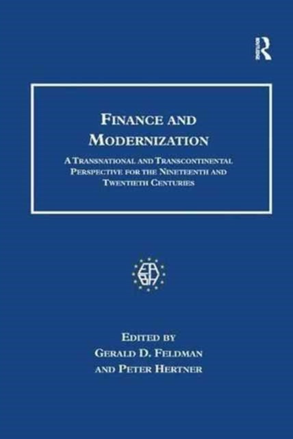 Book cover of: Finance and Modernization. By: Gerald D. Feldman