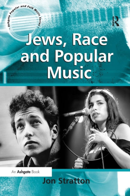 Book cover of: Jews, Race and Popular Music. By: Jon Stratton