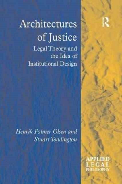 Book cover of: Architectures of Justice. By: Henrik Palmer Olsen