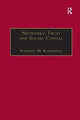 Book cover of: Networks, Trust and Social Capital. By: Sokratis M. Koniordos
