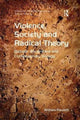 Book cover of: Violence, Society and Radical Theory. By: William Pawlett
