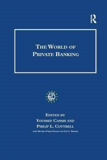 Book cover of: World of Private Banking. By: Youssef Cassis
